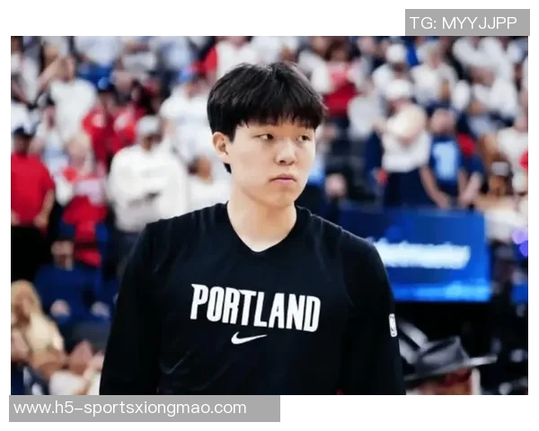 开拓者下放杨瀚森为其提供个性化训练与指导以助成长